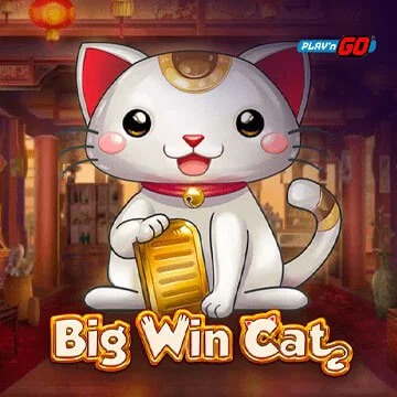 Big win cat by เว็บสล็อตตรงไม่ผ่านเอเย่นต์