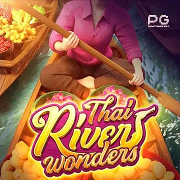 Thai river wonder by เว็บสล็อตตรงไม่ผ่านเอเย่นต์